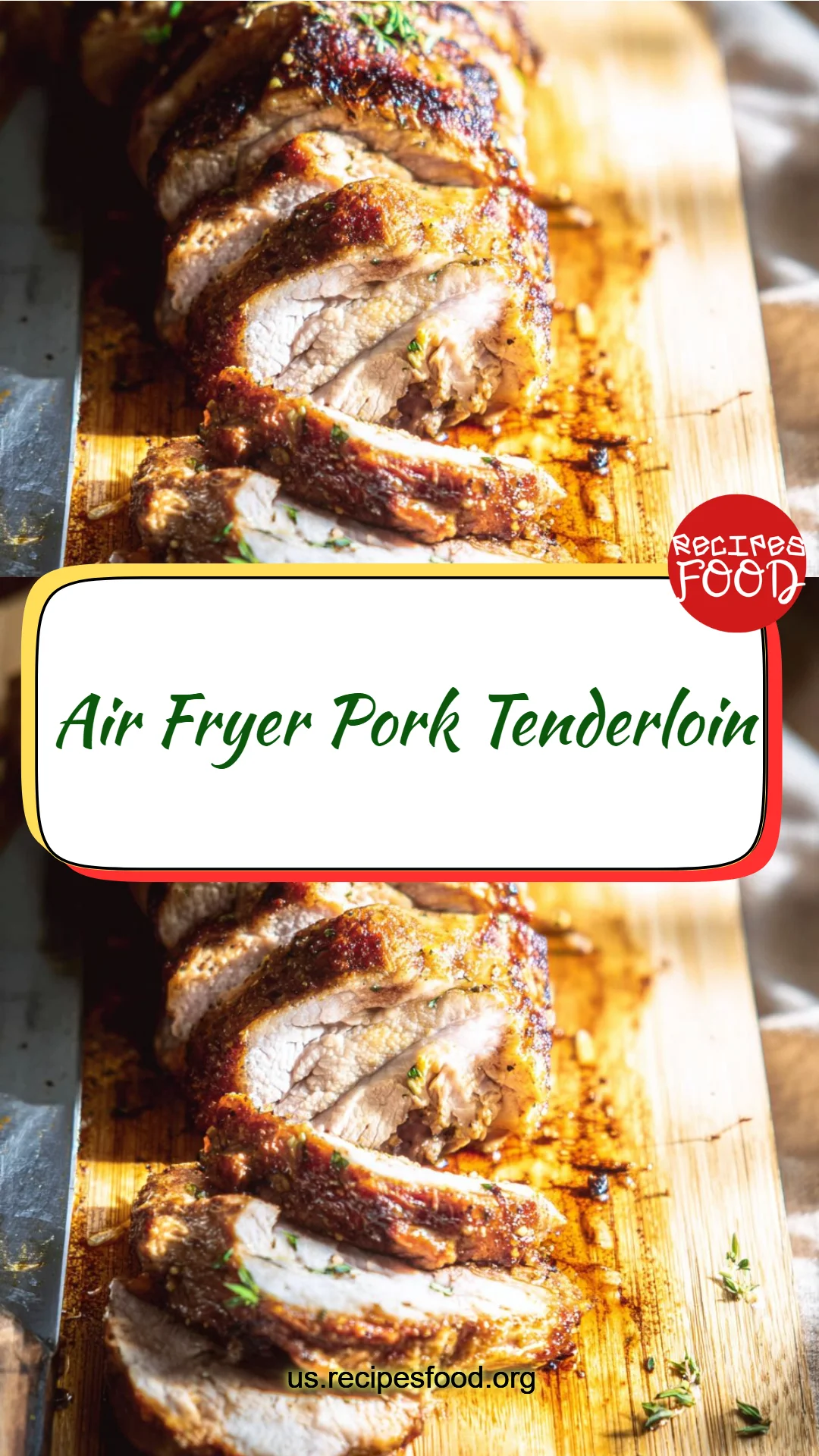 Air Fryer Pork Tenderloin