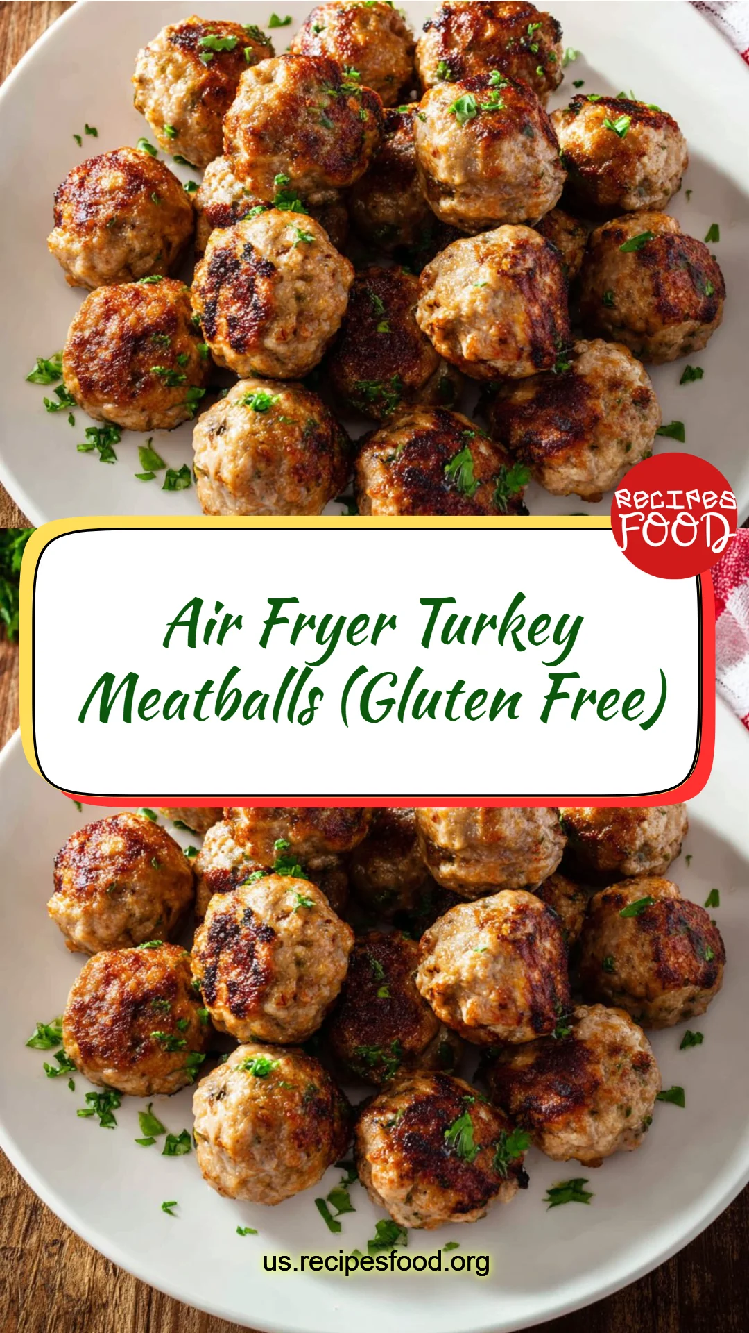Air Fryer Turkey Meatballs (Gluten Free)