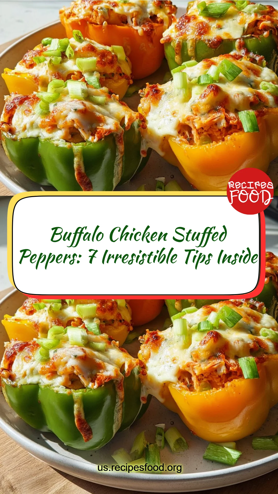 Buffalo Chicken Stuffed Peppers: 7 Irresistible Tips Inside