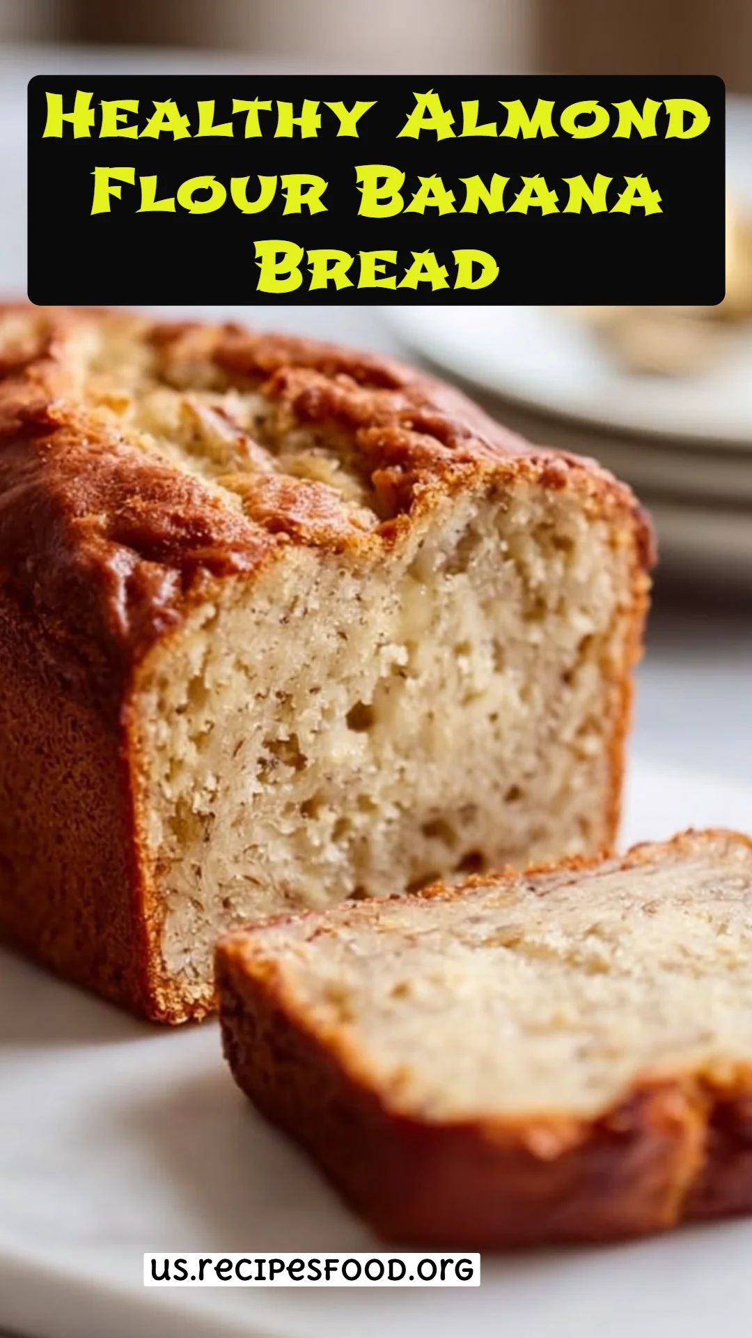 Healthy Almond Flour Banana Bread