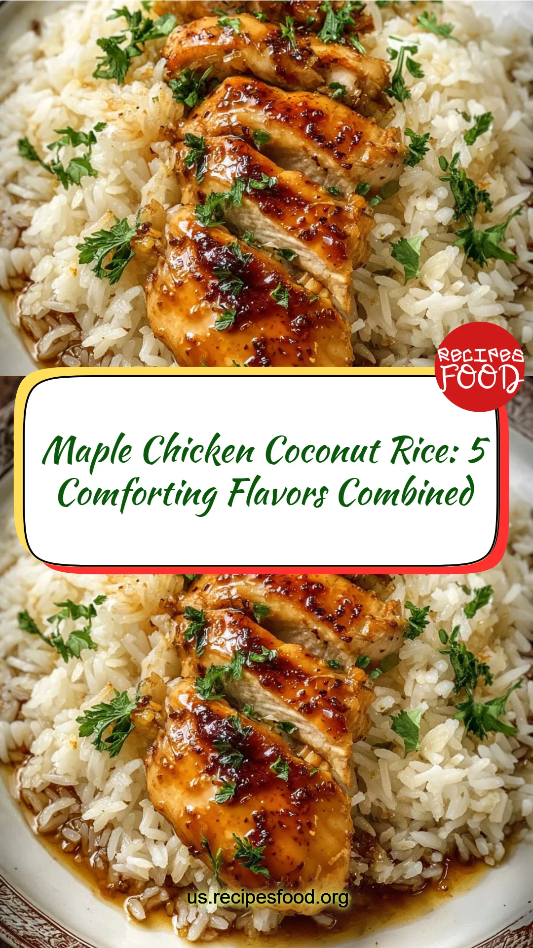 Maple Chicken Coconut Rice: 5 Comforting Flavors Combined