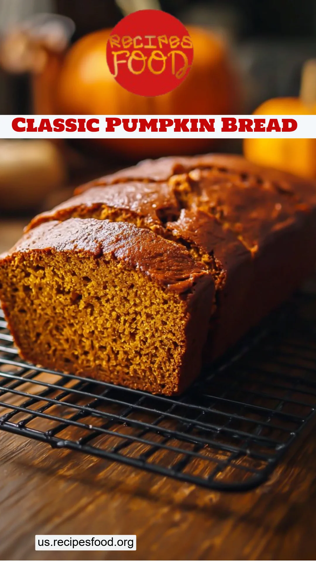 Classic Pumpkin Bread