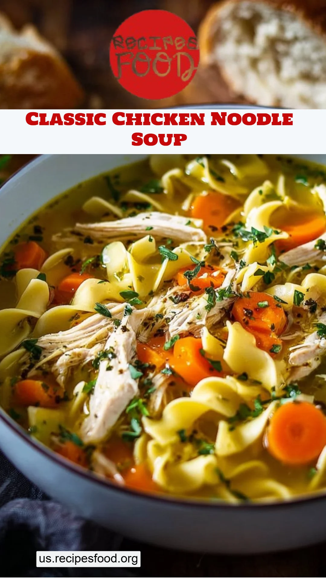 Classic Chicken Noodle Soup