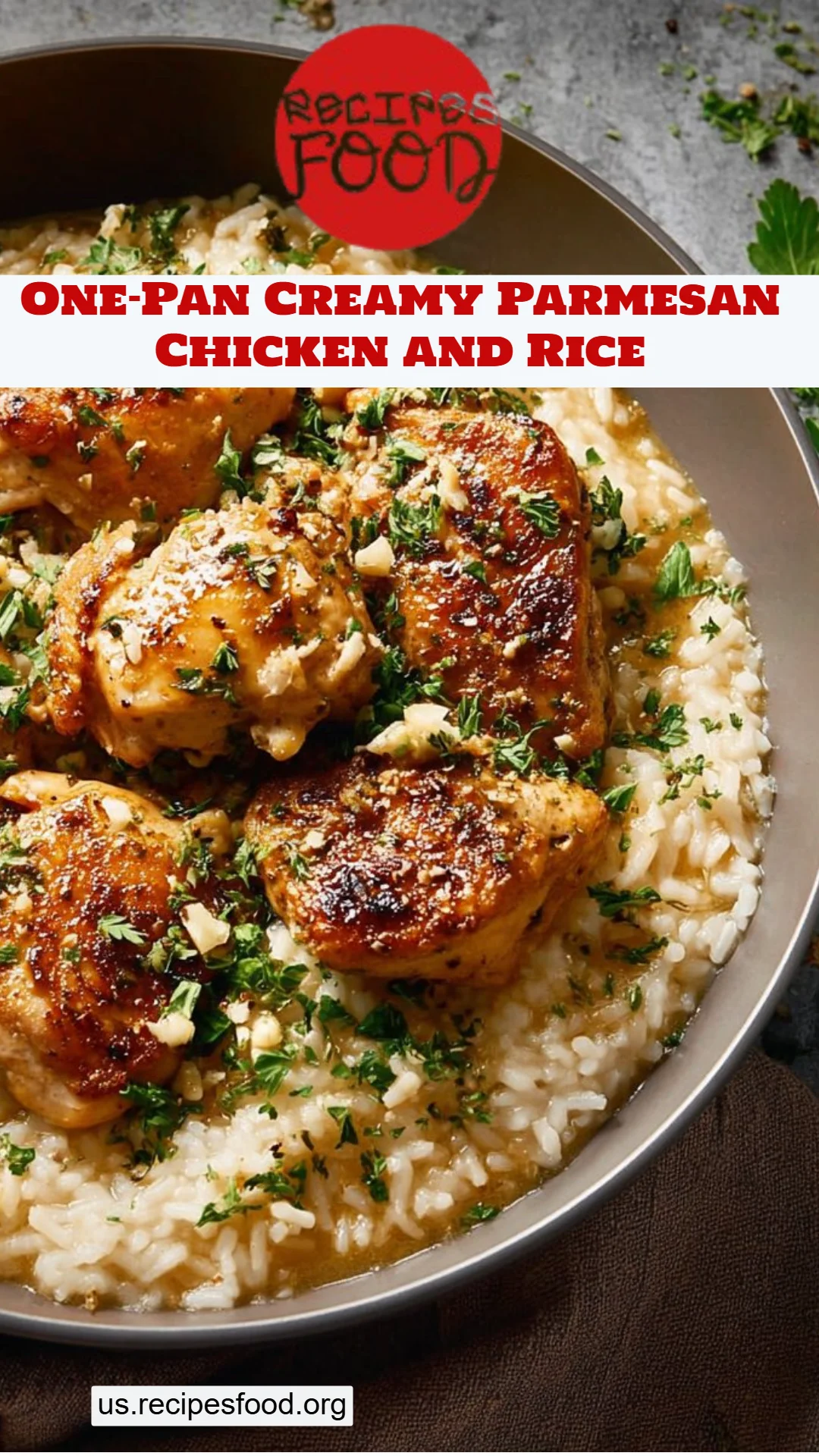 One-Pan Creamy Parmesan Chicken and Rice